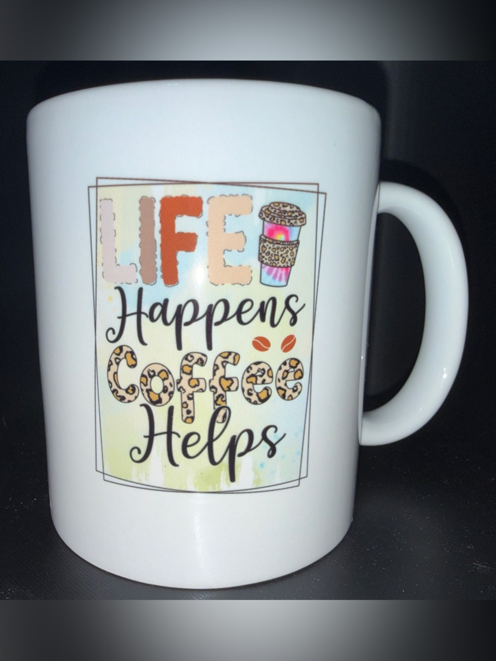 NEW 11 oz Life Happens Coffee Helps White Ceramic Mug
